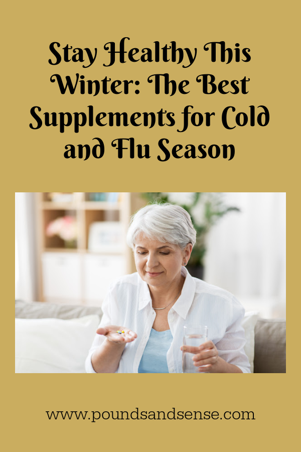 Stay healthy this winter - the best supplements for cold and flu season